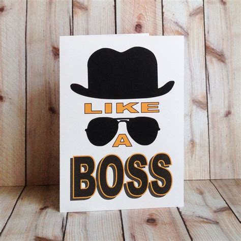 Funny Card Like A Boss Congrats For Friend Way To Go Handmade Card