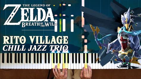 Rito Village Chill Jazz Trio Zelda Tears Of The Kingdom Breath Of