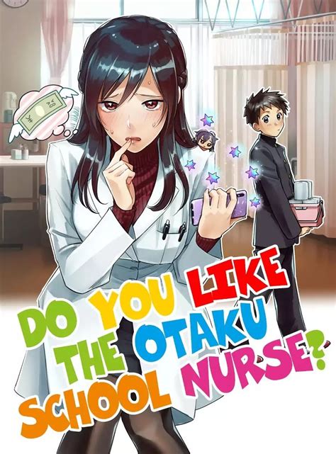 do you like the otaku school nurse chp 1to3