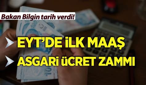 Bakanı Bilgin den asgari ücret zammı ve EYT de ilk maaş açıklaması