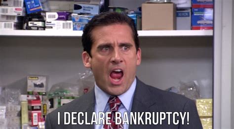 I Declare Bankruptcy Memes Imgflip