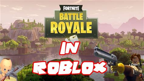 Fortnite Battle Royale In Roblox Youtube