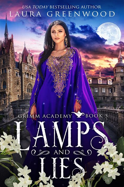 Get Your Free Copy Of Lamps And Lies Grimm Academy 5 By Laura