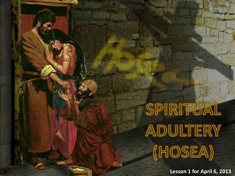 Ppt Spiritual Adultery Hosea Powerpoint Presentation Free