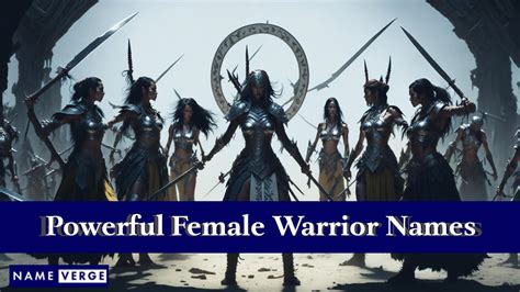 female warrior names 499 powerful and cool names