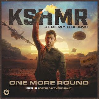 Music kshmr slow 100% free! KSHMR feat. Jeremy Oceans - One More Round (Free Fire ...