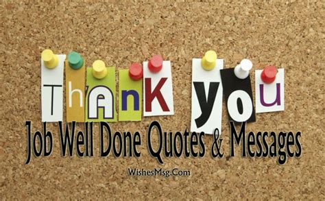 Appreciation Messages For Good Work Well Done Quotes