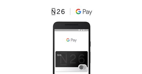 Please read our overview of different credit card and bank account providers in germany. Use your N26 card with Google Pay - N26 The Mobile Bank ...
