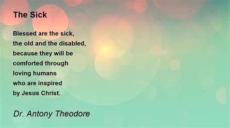 The Sick The Sick Poem By Dr Antony Theodore