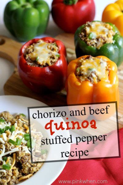 Chorizo And Beef Quinoa Stuffed Pepper Recipe Pinkwhen