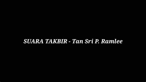 Dendang perantau (alm tan sri p ramlee) mp3 duration 2:46 size 6.33 mb / wak dogol 16. Suara Takbir - Tan Sri P. Ramlee | video lirik | lagu raya ...