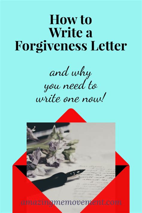 How To Write A Forgiveness Letter And Why You Need To Write One Now