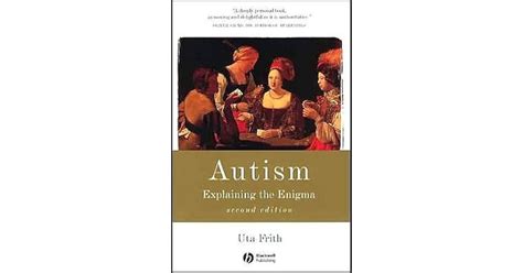Autism Explaining The Enigma By Uta Frith