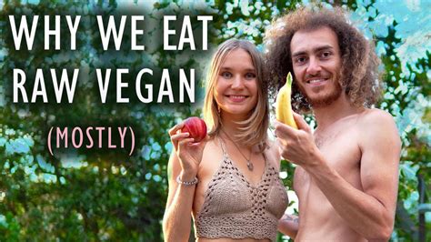 14 benefits of the raw vegan diet our personal experience eating raw vegan youtube
