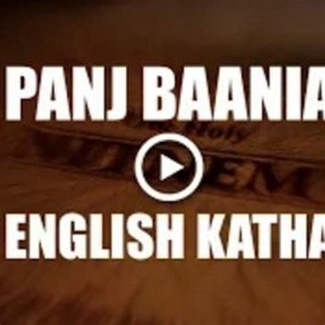 Stream Panj Bania English Katha Summary Of The 5 Sikh Morning Prayers