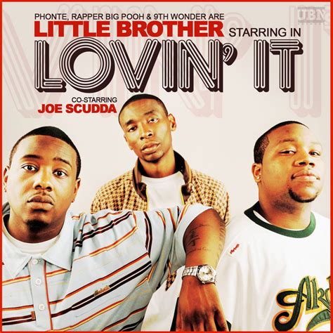 Lovin It Feat Joe Scudda Song By Little Brother Spotify