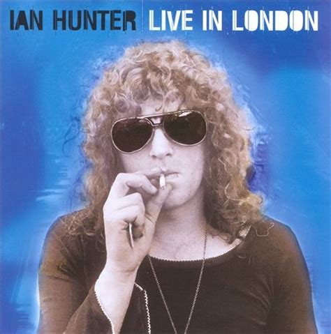 Ian Hunter Live In London Reviews Album Of The Year