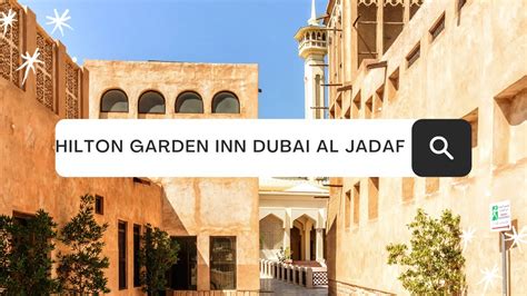 Hotel Tour Hilton Garden Inn Dubai Al Jadaf Culture Village Dubai United Arab Emirates Youtube
