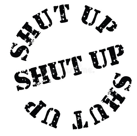 Shut Up Stamp On White Stock Vector Illustration Of Shout 125435404