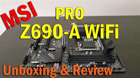 The Msi Pro Z690 A Wifi Intel Motherboard Unboxing Installation