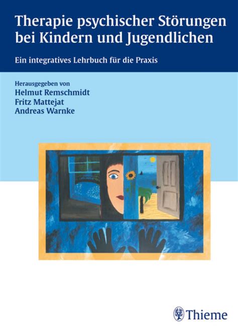 Therapie Psychischer Störungen Bei Kindern Und Jugendlichen 9783131582515 Thieme Webshop