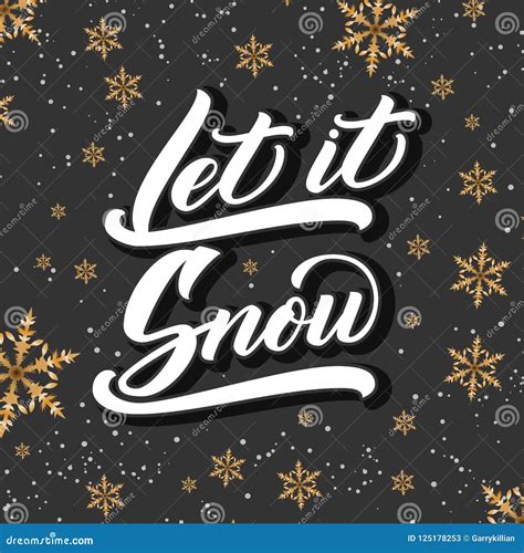 Christmas Calligraphy Hand Drawn Lettering Let It Snow On Dark