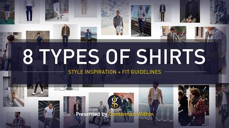 8 Types Of Shirts For Men And 60 Modern Ways To Wear Them