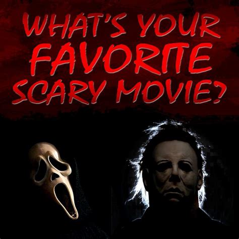 Halloween Is Thursday • Whats Your Favorite Scary Movie Scary