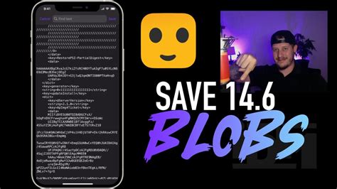 Save Shsh Blobs For 146 What Are Blobs And Why You Need Them Ios 14
