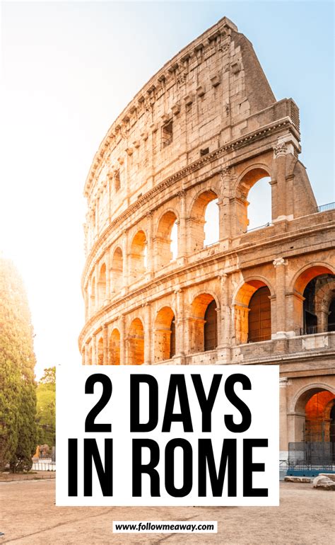 The Ultimate 2 Days In Rome Itinerary Follow Me Away Rome Itinerary