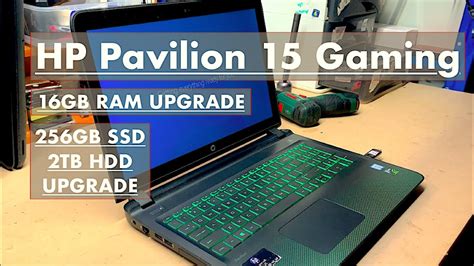 Hp Pavilion 15 Gaming Laptop Ram Upgrade And Ssd Upgrade Youtube