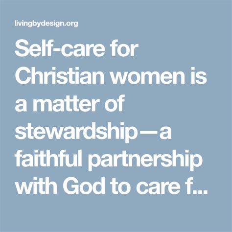 Self Care For Christian Women Is A Matter Of Stewardship—a Faithful Partnership With God To Care