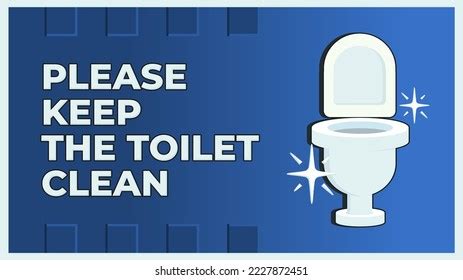 Keep Toilet Clean Sign Photos Images And Pictures