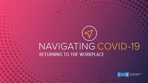 Navigating Covid 19 Returning To The Workplace San Diego Society For