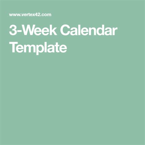 3 Week Calendar Template Weekly Calendar Calendar