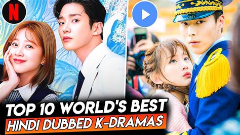 Top 10 Best Korean Dramas In Hindi Dubbed Mx Player Netflix Best
