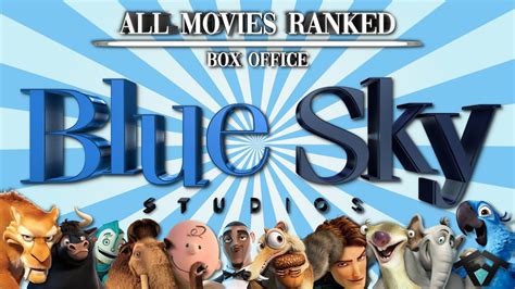 All Blue Sky Studios Movies Ranked Box Office Youtube