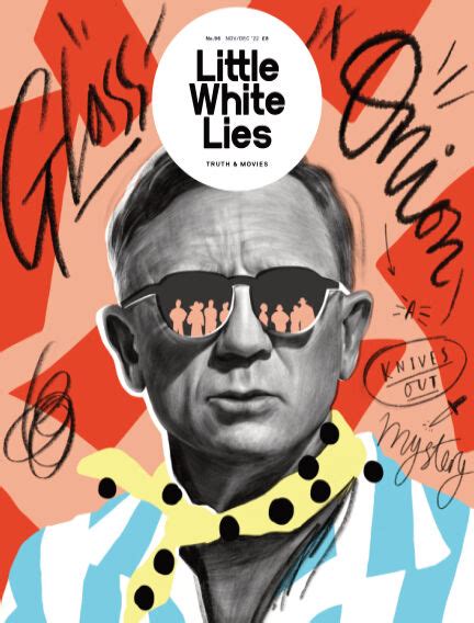 Read Little White Lies Film Magazine Magazine On Readly The