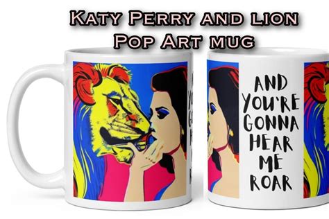 Katy Perry Pop Art Mug Katy Perry Coffee Mug Roar Lyrics Katy Perry