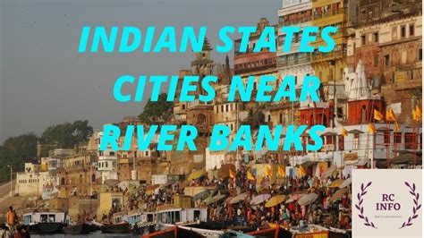 Indian Cities On River Banks Important Indian Cities On River Banks