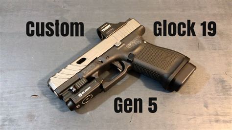 Custom Glock 19 Gen 5 Youtube