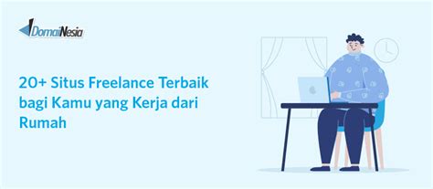 Di bawah ini anda akan menemukan daftar situs jual beli rumah terbaik di indonesia. 20+ Situs Freelance Terbaik bagi Kamu yang Kerja dari ...