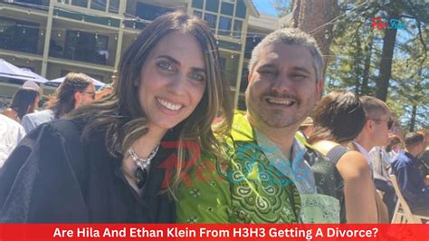 Are Hila And Ethan Klein From H3h3 Getting A Divorce Fitzonetv