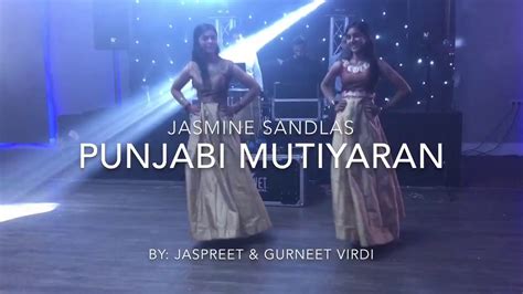 Punjabi Mutiyaran Jasmine Sandlas Bhangra Performance Youtube
