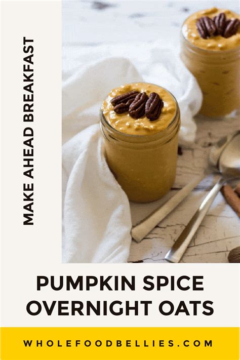 healthy pumpkin spice overnight oats with a coffee kick whole food bellies