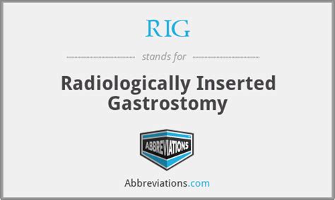 Rig Radiologically Inserted Gastrostomy