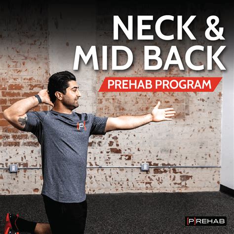 Neck And Mid Back P Rehab Program Online Physical Therapy The Prehab