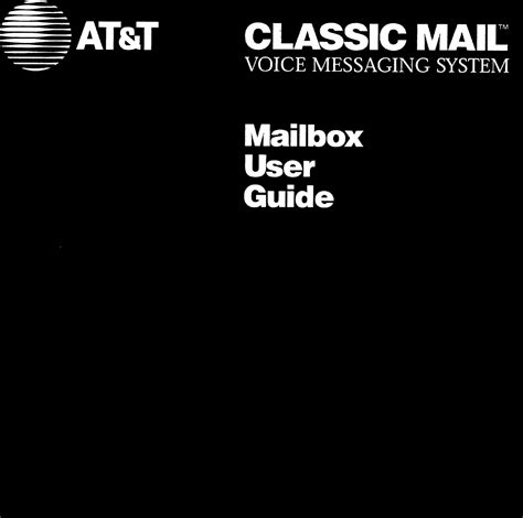 Atandt Classic Mail Voice Messaging System Users Manual