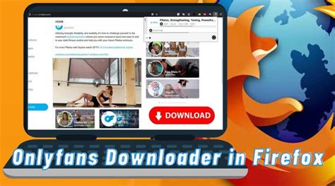 7 Best Onlyfans Downloaders For Firefox 2023 Update