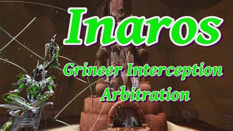 Inaros Grineer Interception Arbitration Youtube